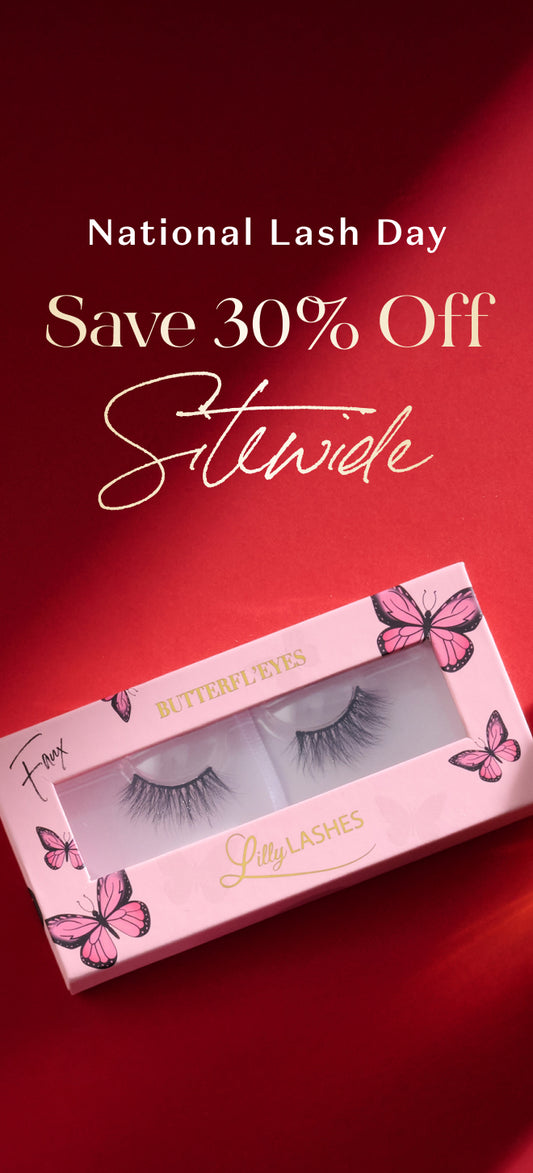 Text : National Lash Day Save 30% Off Sitewide